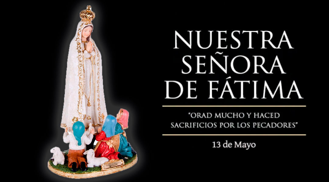 La Virgen de Fátima: una historia de fe, esperanza y mensaje para el mundo